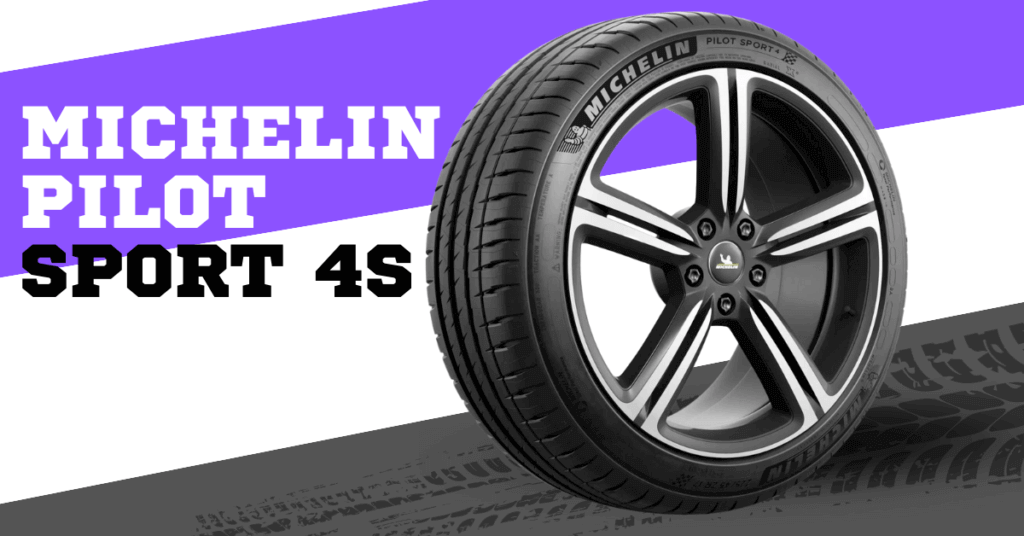 How Long Do Michelin Pilot Sport 4s Tires Last