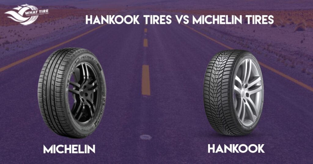 hankook tires vs michelin tires