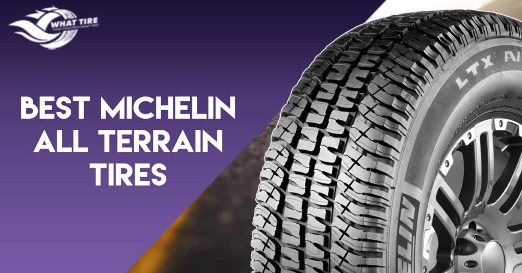 best michelin all terrain tires