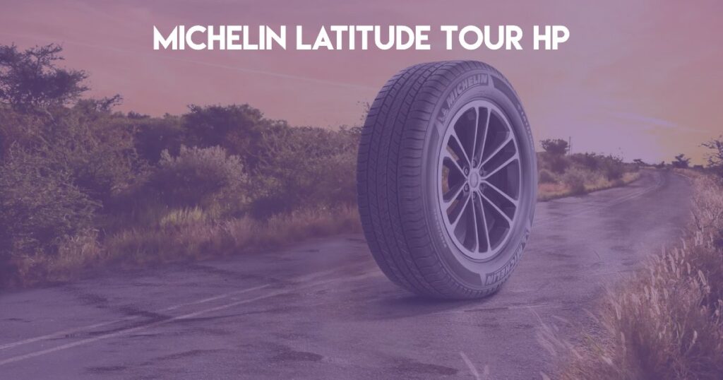 Michelin Latitude Tour HP